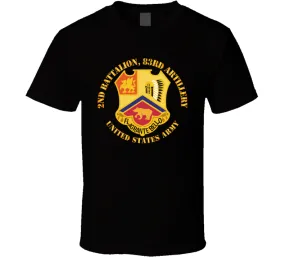 2nd Battalion, 83rd Artillery - Army T Shirt